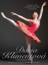 Daria Klimentova--The Agony and the Ecstasy (eBook)